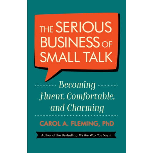 Berrett-Koehler Publishers The Serious Business of Small Talk (häftad, eng)