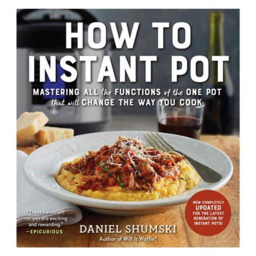 Workman Publishing How to Instant Pot (häftad, eng)