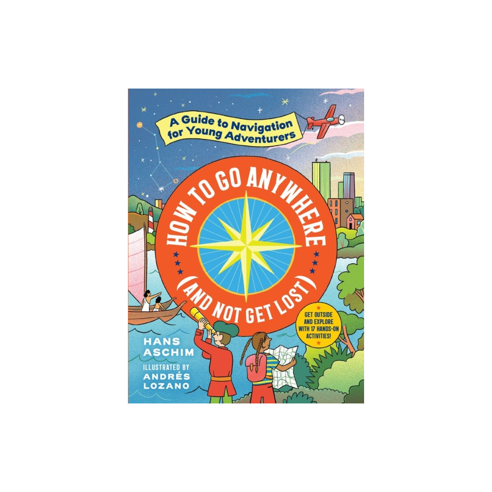 Produktbild för How to Go Anywhere (and Not Get Lost) (häftad, eng)