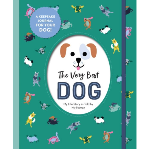 Workman Publishing The Very Best Dog (inbunden, eng)