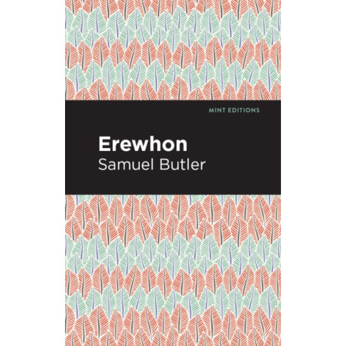 Mint Editions Erewhon (häftad, eng)