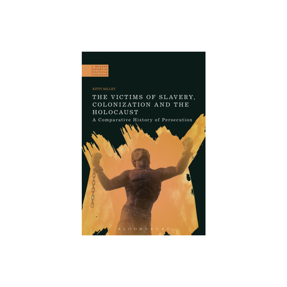 Produktbild för The Victims of Slavery, Colonization and the Holocaust (häftad, eng)