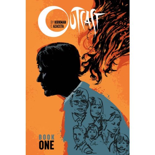 Image Comics Outcast by Kirkman & Azaceta Book 1 (inbunden, eng)
