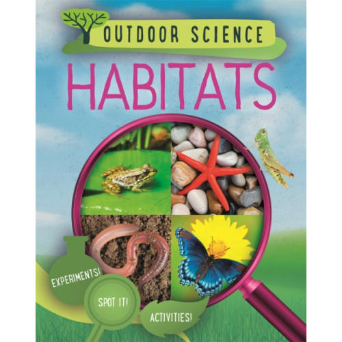 Hachette Children's Group Outdoor Science: Habitats (häftad, eng)