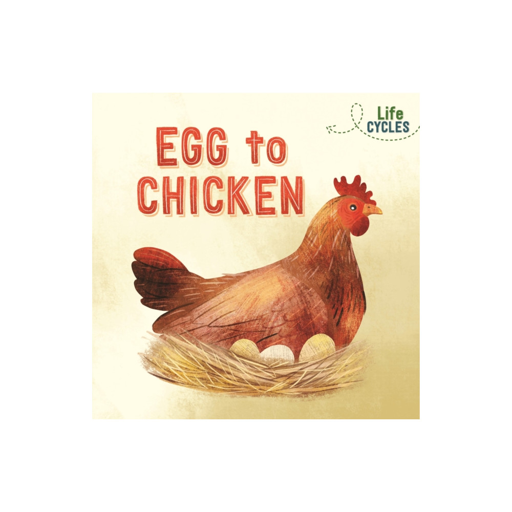Produktbild för Life Cycles: Egg to Chicken (häftad, eng)