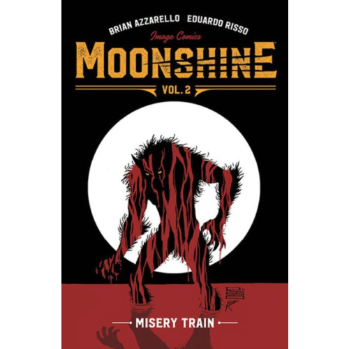 Image Comics Moonshine Volume 2: Misery Train (häftad, eng)