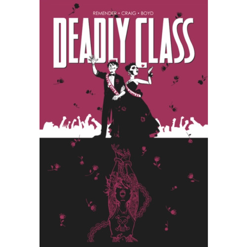 Image Comics Deadly Class Volume 8: Never Go Back (häftad, eng)