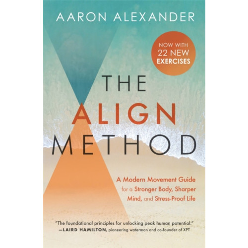 Grand Central Publishing The Align Method (häftad, eng)