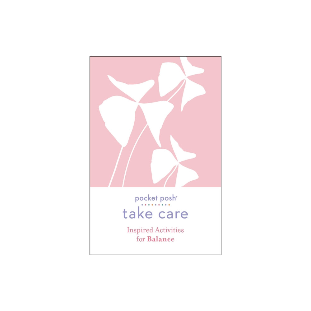 Produktbild för Pocket Posh Take Care: Inspired Activities for Balance (häftad, eng)