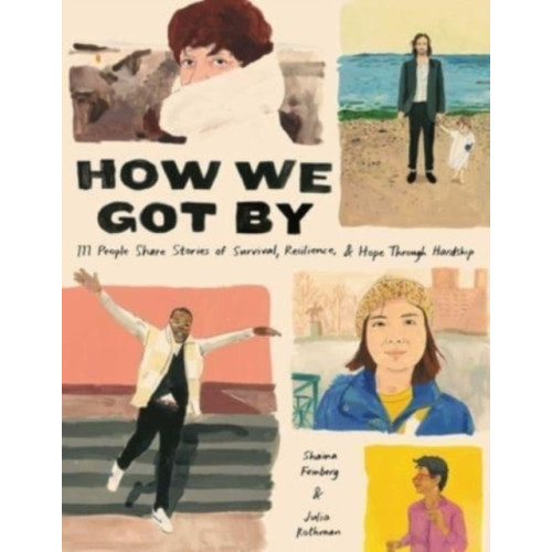 Andrews McMeel Publishing How We Got By (inbunden, eng)