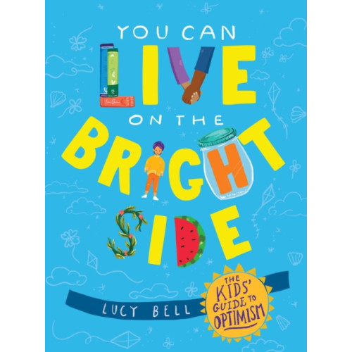 Andrews McMeel Publishing You Can Live on the Bright Side (inbunden, eng)