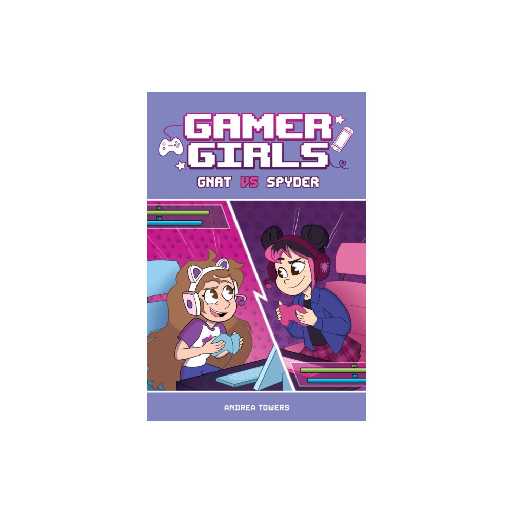 Produktbild för Gamer Girls: Gnat vs. Spyder (häftad, eng)