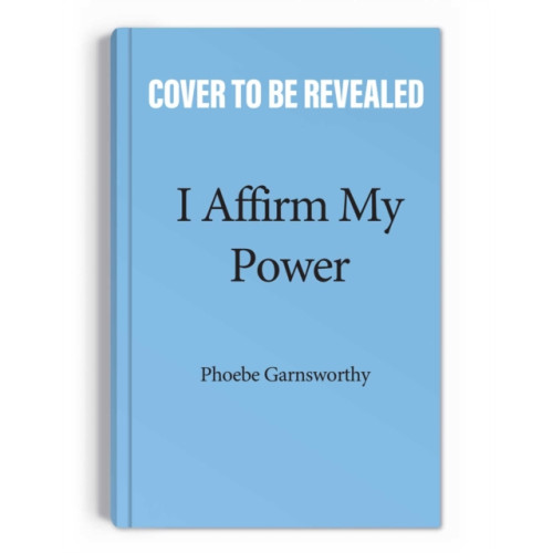 Andrews McMeel Publishing I Affirm My Power (häftad, eng)