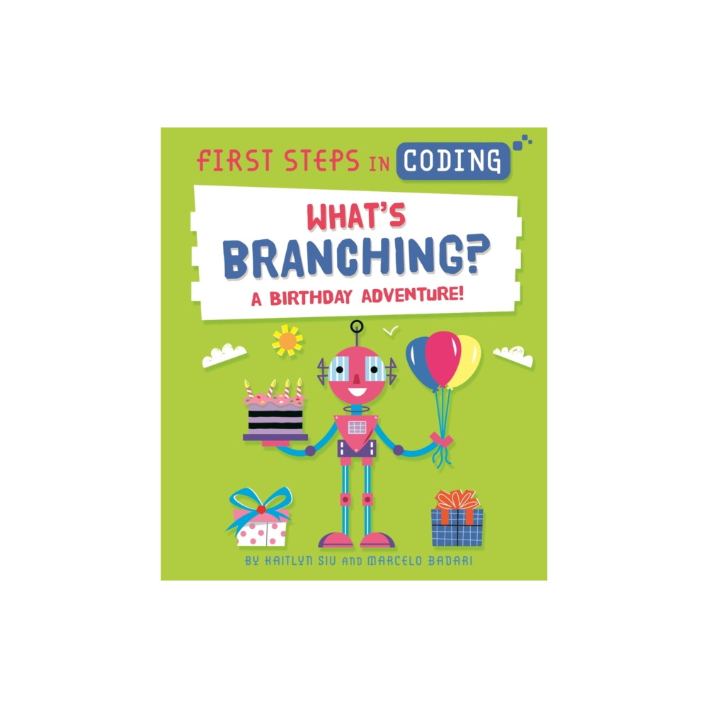 Produktbild för First Steps in Coding: What's Branching? (inbunden, eng)