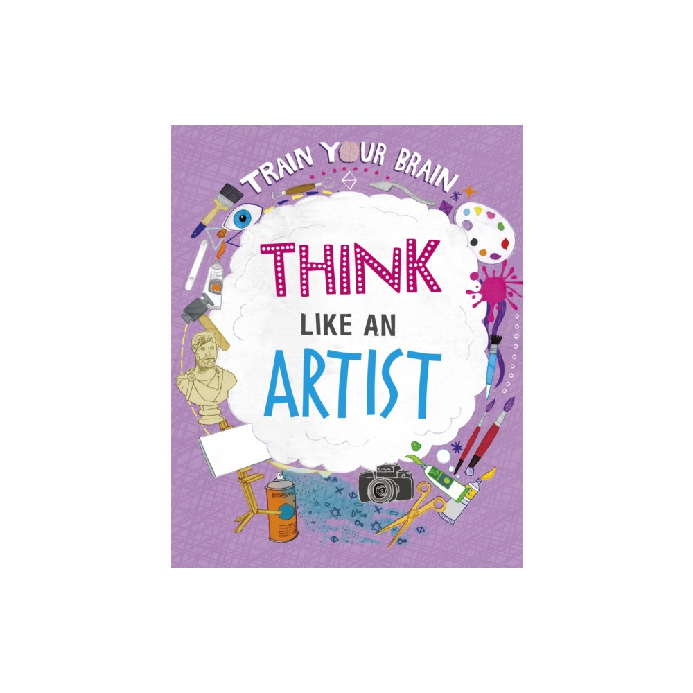 Produktbild för Train Your Brain: Think Like an Artist (häftad, eng)