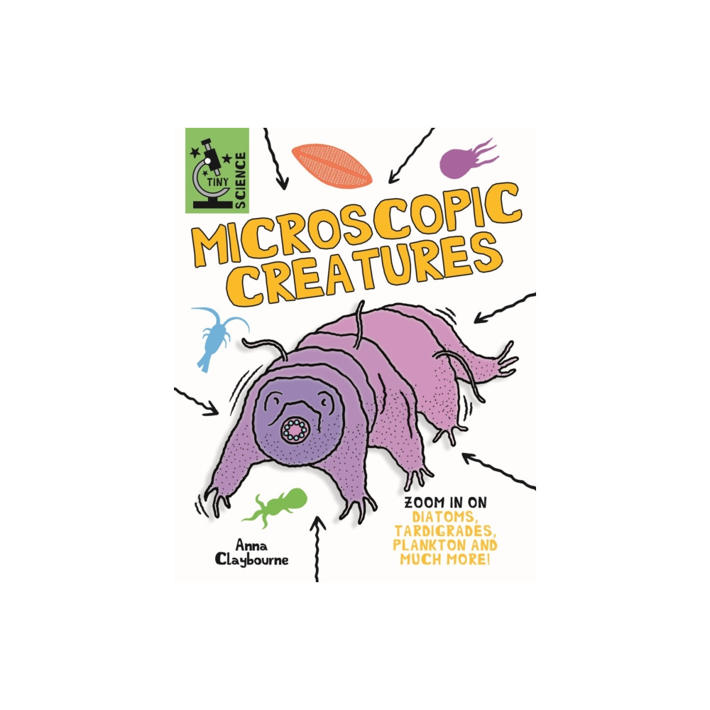 Produktbild för Tiny Science: Microscopic Creatures (häftad, eng)