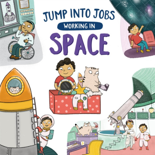 Jump into Jobs: Working in Space , Hachette Children's Group (häftad, english)