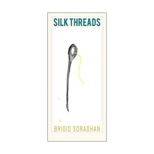 Austin Macauley Publishers Silk Threads (häftad, eng)