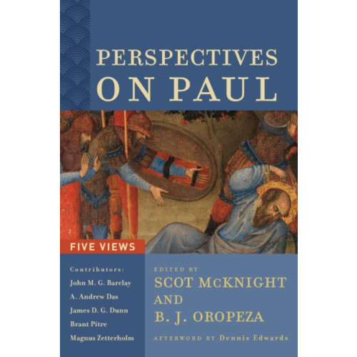 Baker publishing group Perspectives on Paul – Five Views (häftad, eng)