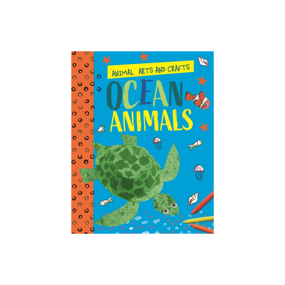 Produktbild för Animal Arts and Crafts: Ocean Animals (inbunden, eng)