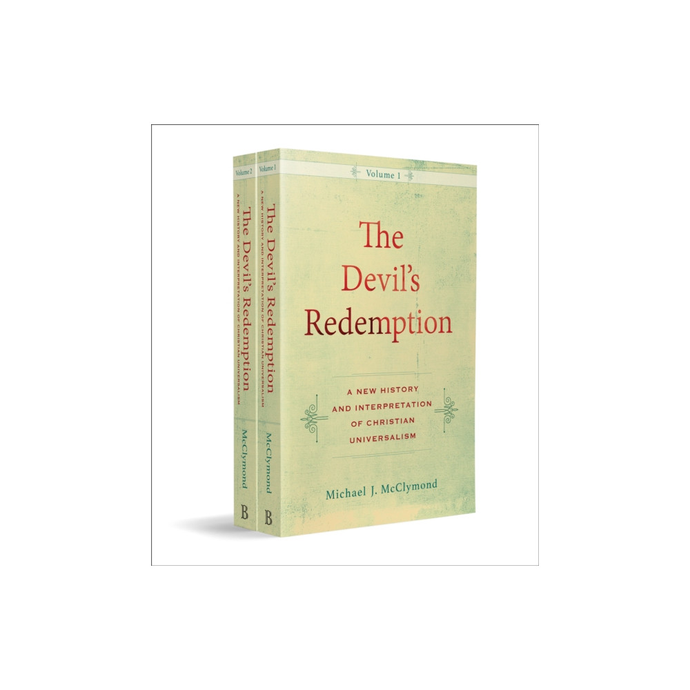 Produktbild för The Devil`s Redemption – A New History and Interpretation of Christian Universalism (häftad, eng)