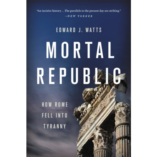 Basic Books Mortal Republic (häftad, eng)