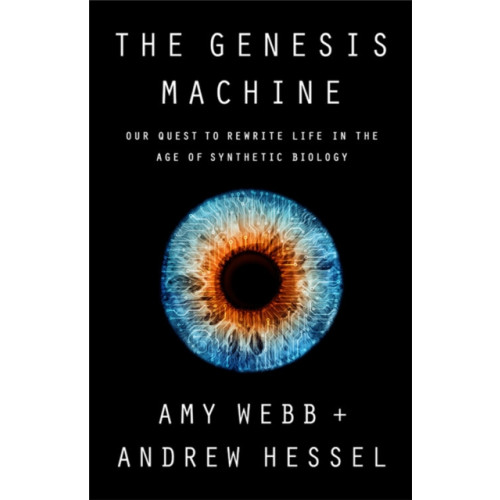 PublicAffairs,U.S. The Genesis Machine (inbunden, eng)