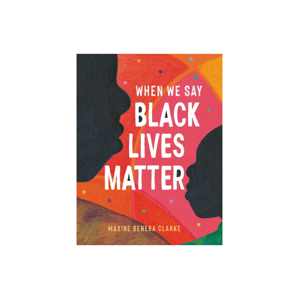 Produktbild för When We Say Black Lives Matter (häftad, eng)
