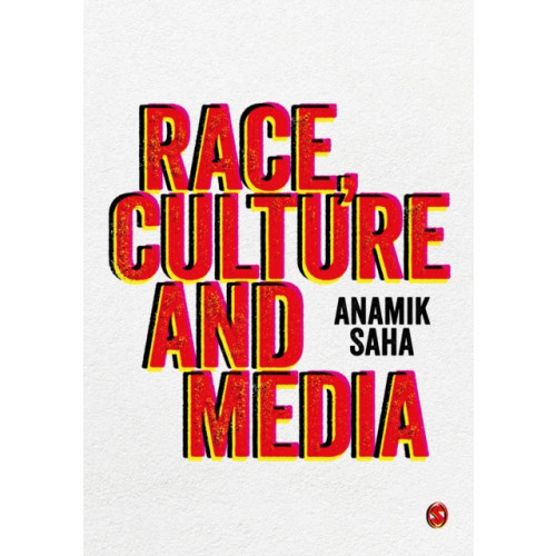 Sage Publications Ltd Race, Culture and Media (häftad, eng)