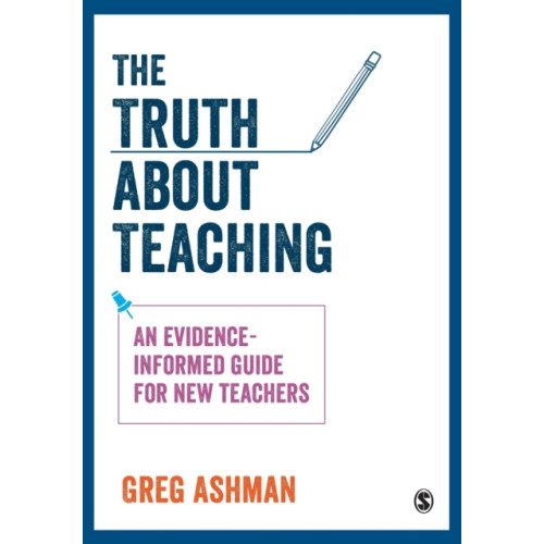 Sage Publications Ltd The Truth about Teaching (häftad, eng)