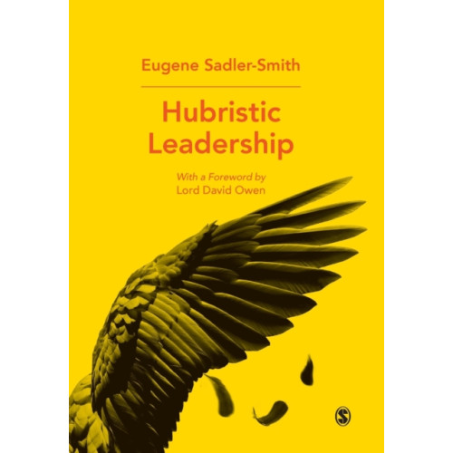 Sage Publications Ltd Hubristic Leadership (häftad, eng)