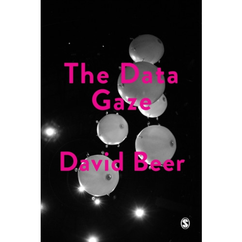 Sage Publications Ltd The Data Gaze (häftad, eng)