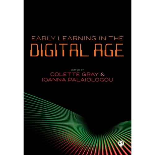 Sage Publications Ltd Early Learning in the Digital Age (häftad, eng)