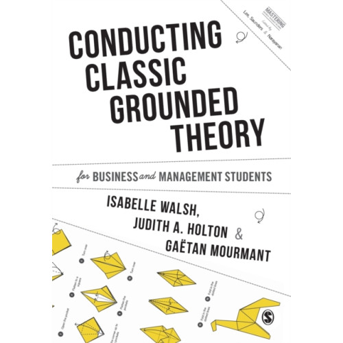 Sage Publications Ltd Conducting Classic Grounded Theory for Business and Management Students (häftad, eng)