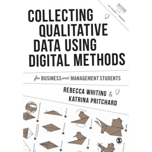 Sage Publications Ltd Collecting Qualitative Data Using Digital Methods (häftad, eng)