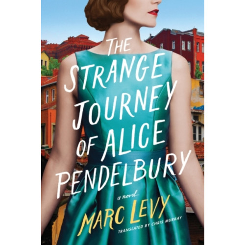 Amazon Publishing The Strange Journey of Alice Pendelbury (häftad, eng)