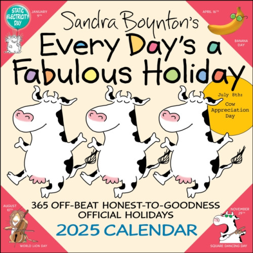 Andrews McMeel Publishing Sandra Boynton's Every Day's a Fabulous Holiday 2025 Wall Calendar