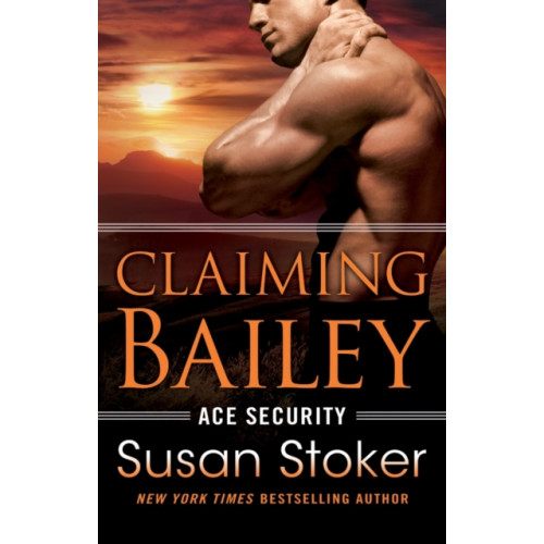 Claiming Bailey , Amazon Publishing (häftad, english)