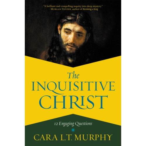 Time warner trade publishing The Inquisitive Christ (inbunden, eng)