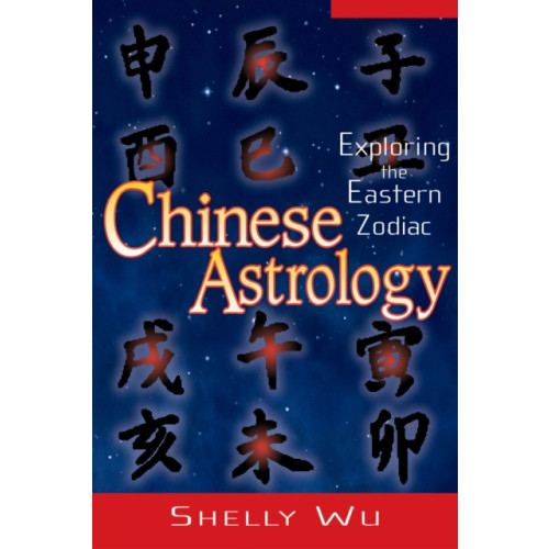 Red Wheel/Weiser Chinese Astrology (häftad, eng)