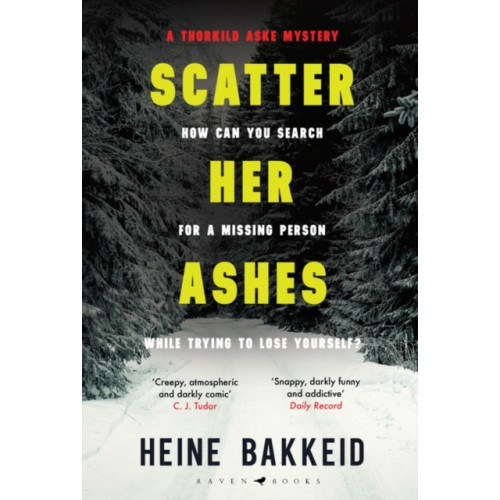 Bloomsbury Publishing PLC Scatter Her Ashes (häftad, eng)