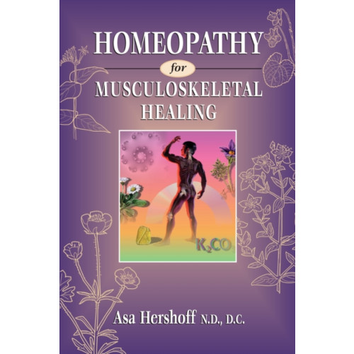 North Atlantic Books,U.S. Homeopathy for Musculoskeletal Healing (häftad, eng)