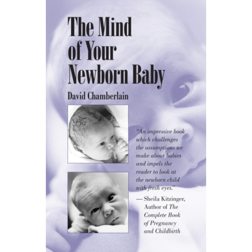 North Atlantic Books,U.S. The Mind of Your Newborn Baby (häftad, eng)