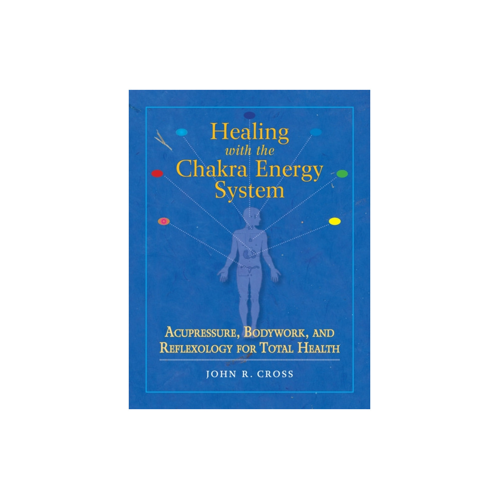 Produktbild för Healing with the Chakra Energy System (häftad, eng)