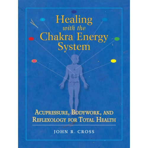 North Atlantic Books,U.S. Healing with the Chakra Energy System (häftad, eng)