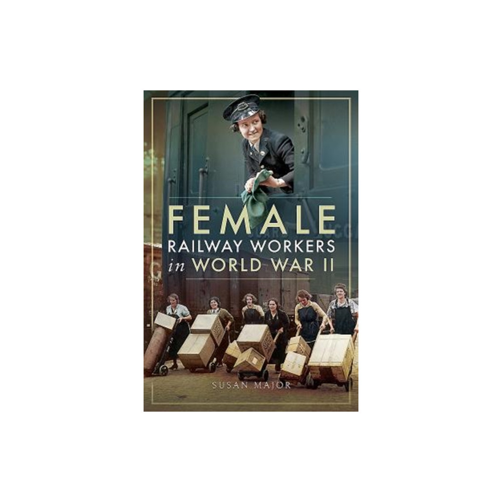 Produktbild för Female Railway Workers in World War II (inbunden, eng)