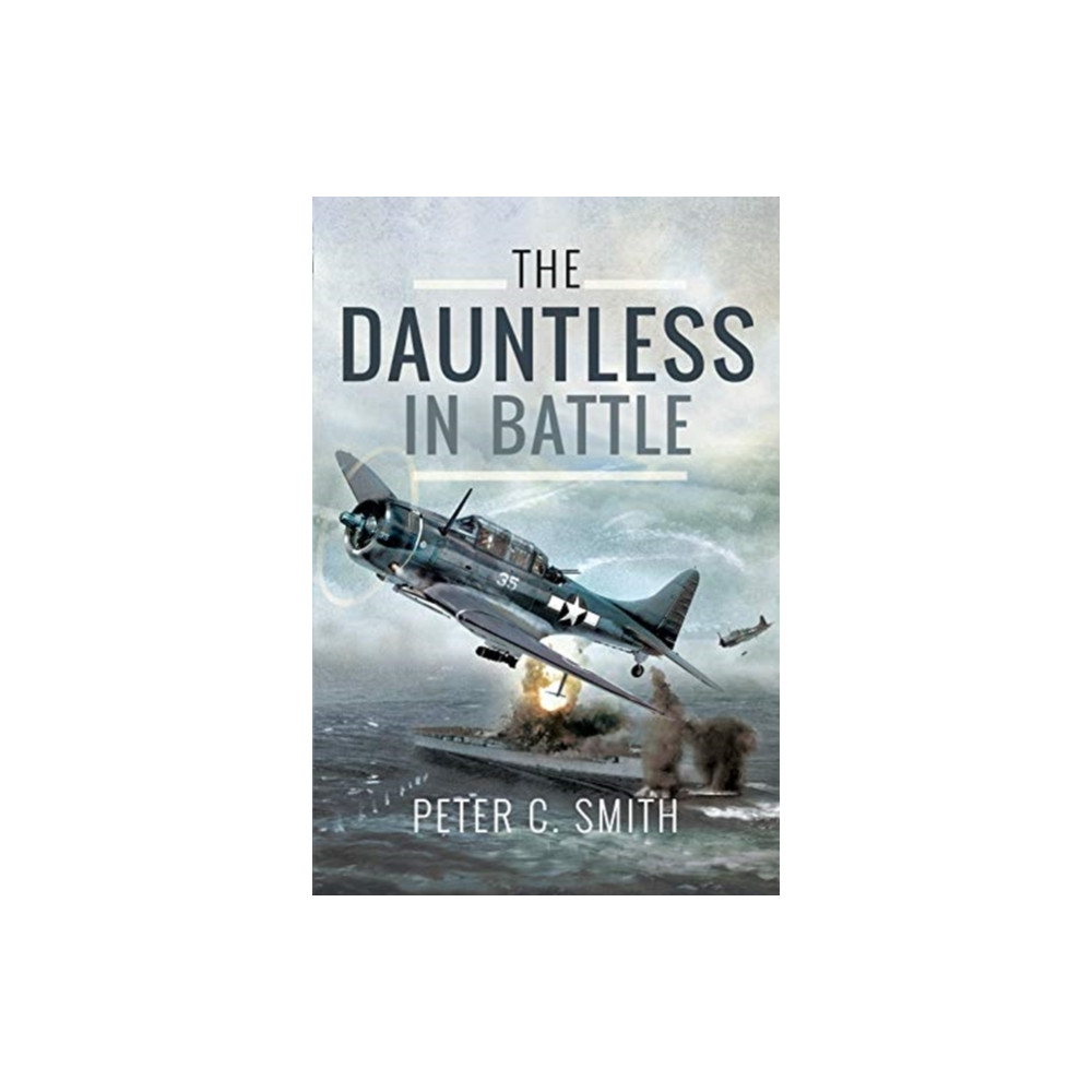 Produktbild för The Dauntless in Battle (inbunden, eng)