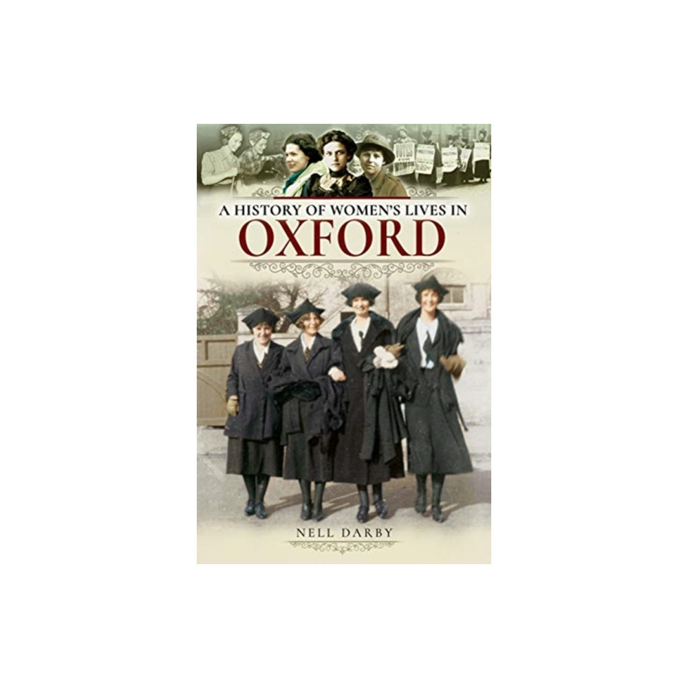 Produktbild för A History of Women's Lives in Oxford (häftad, eng)