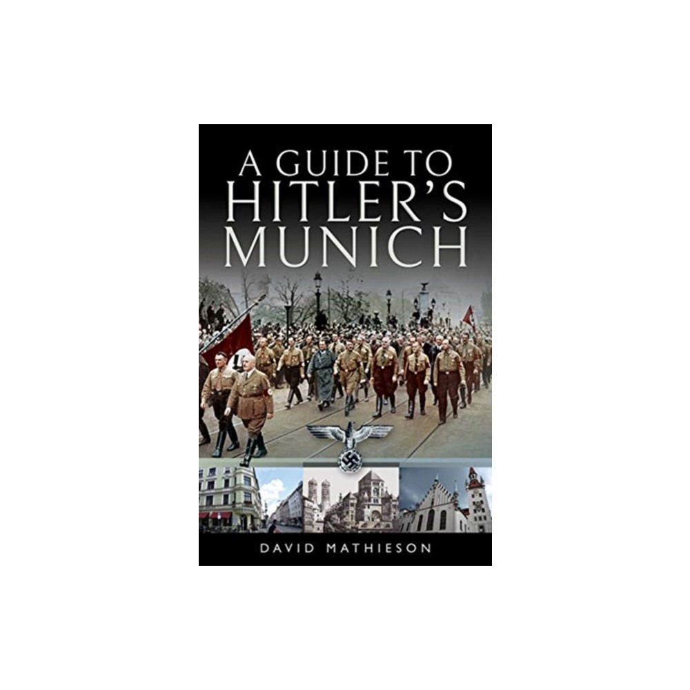 Produktbild för A Guide to Hitler's Munich (häftad, eng)