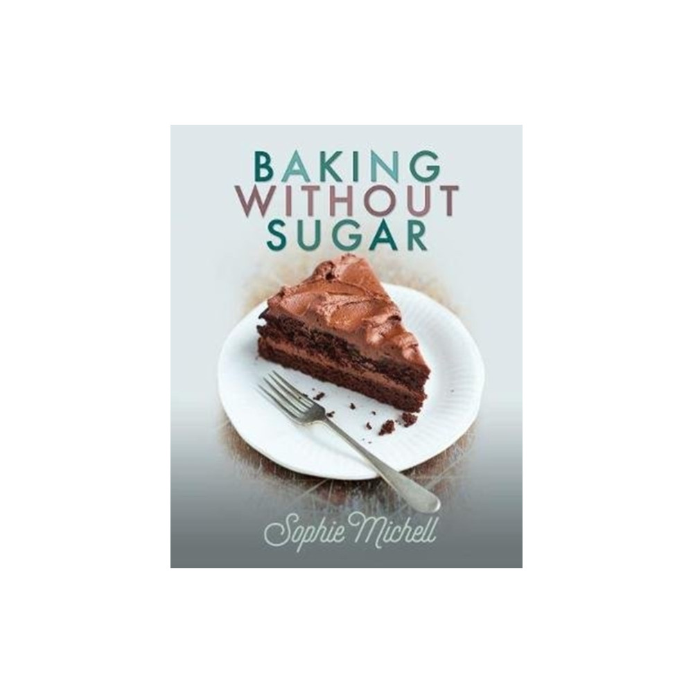 Produktbild för Baking without Sugar (häftad, eng)